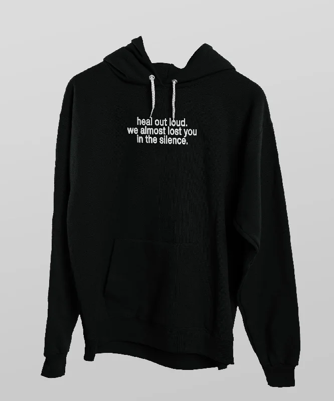 Pullover hoodie – Hoodie without a zipper, worn by pulling over the headHeal Out Loud Hoodie