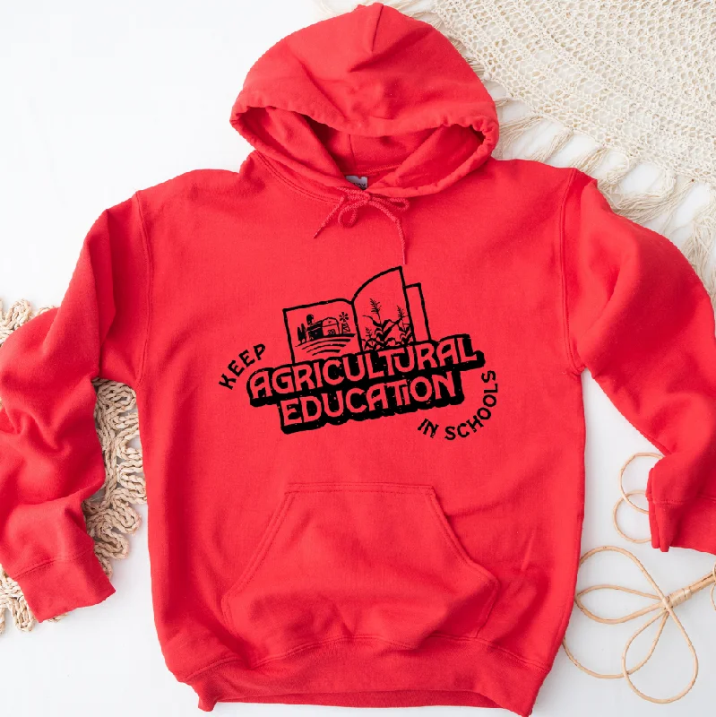 Graphic hoodie – Hoodie with printed designs, logos, or artworkKeep Agricultural Education in Schools Hoodie (S-3XL) Unisex - Multiple Colors!